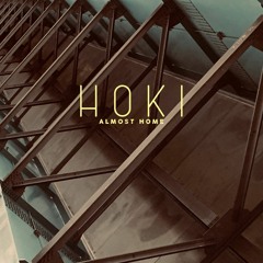 Premiere: HOKI - Almost Home (Clarian Remix)