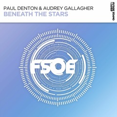 Paul Denton & Audrey Gallagher - Beneath The Stars