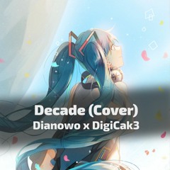 Decade Cover (feat Dianowo)