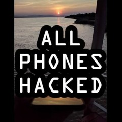 All Phones Hacked