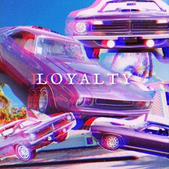 Loyalty (I'm Gon' Ride)