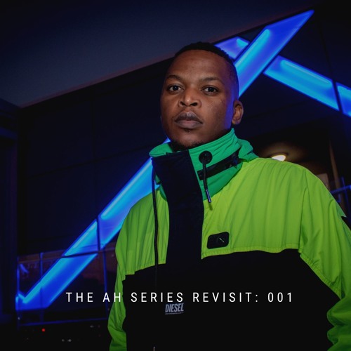The AH Series Revisit 001 // Mixed By Oscar Mbo