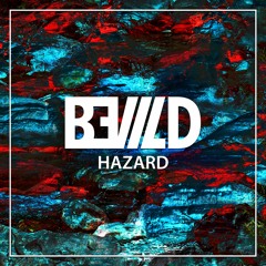 Bevild - Hazard