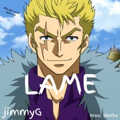 jimmyG - Lame (prod. shxrkz)