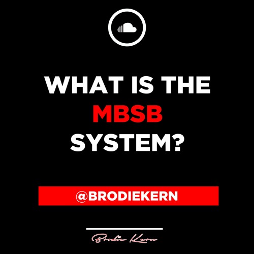 Stream What Is The Mbsb System By Wake Up Wealthy Podcast Listen Online For Free On Soundcloud