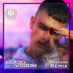 Gabriel Gassi - Weekend (Lucid Vision Remix)