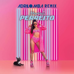 Mariah, Jowell & Maldy - Perreito (Adri Lomba Remix)