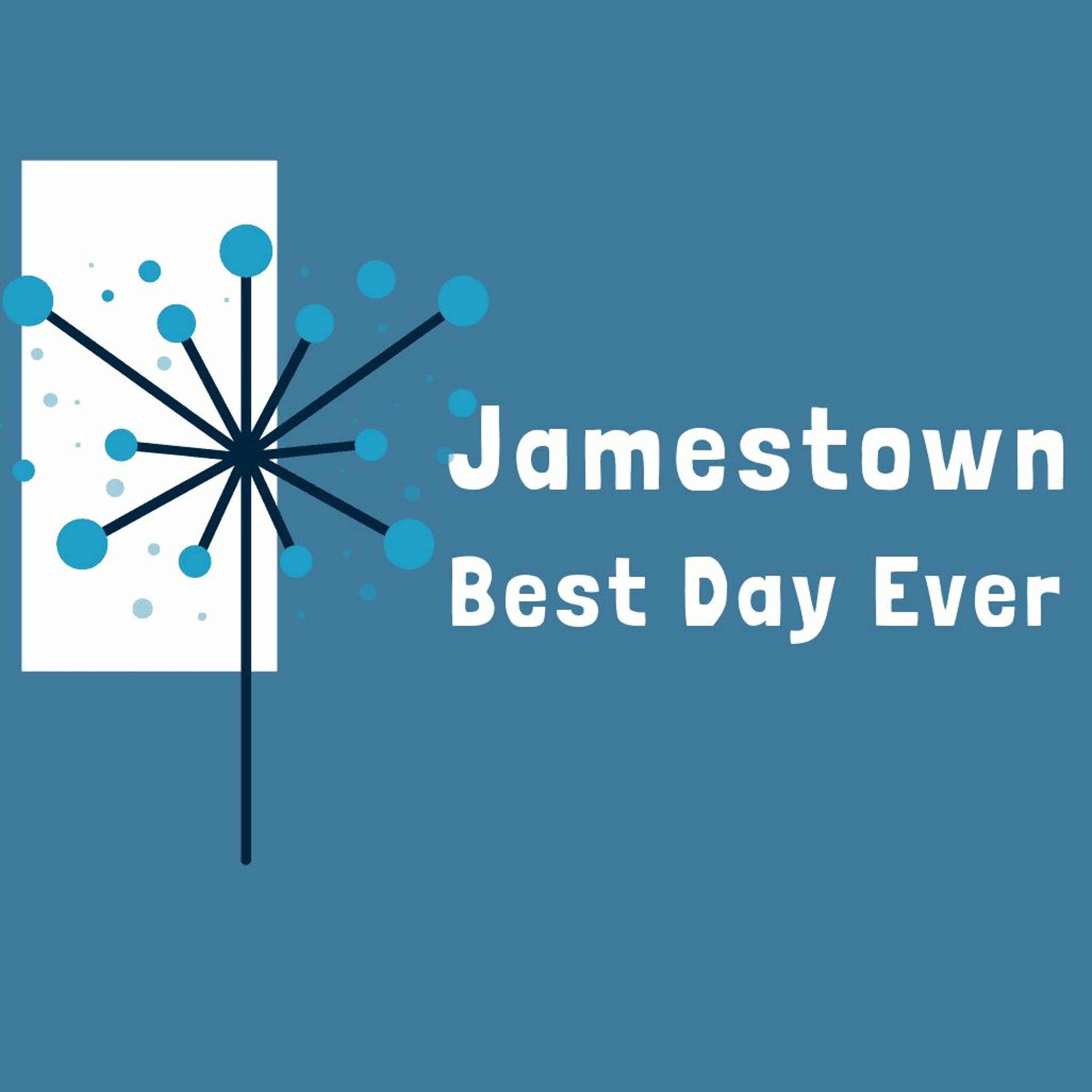 Arts on Fire - Doug Sitler Discusses Jamestown Best Day Ever