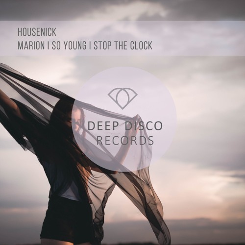 Housenick - Stop The Clock (Original Mix)