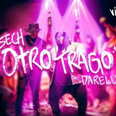 Otro Trago - Sech & Darell (Jesús Sevidane Super Edit)FREE DOWNLOAD