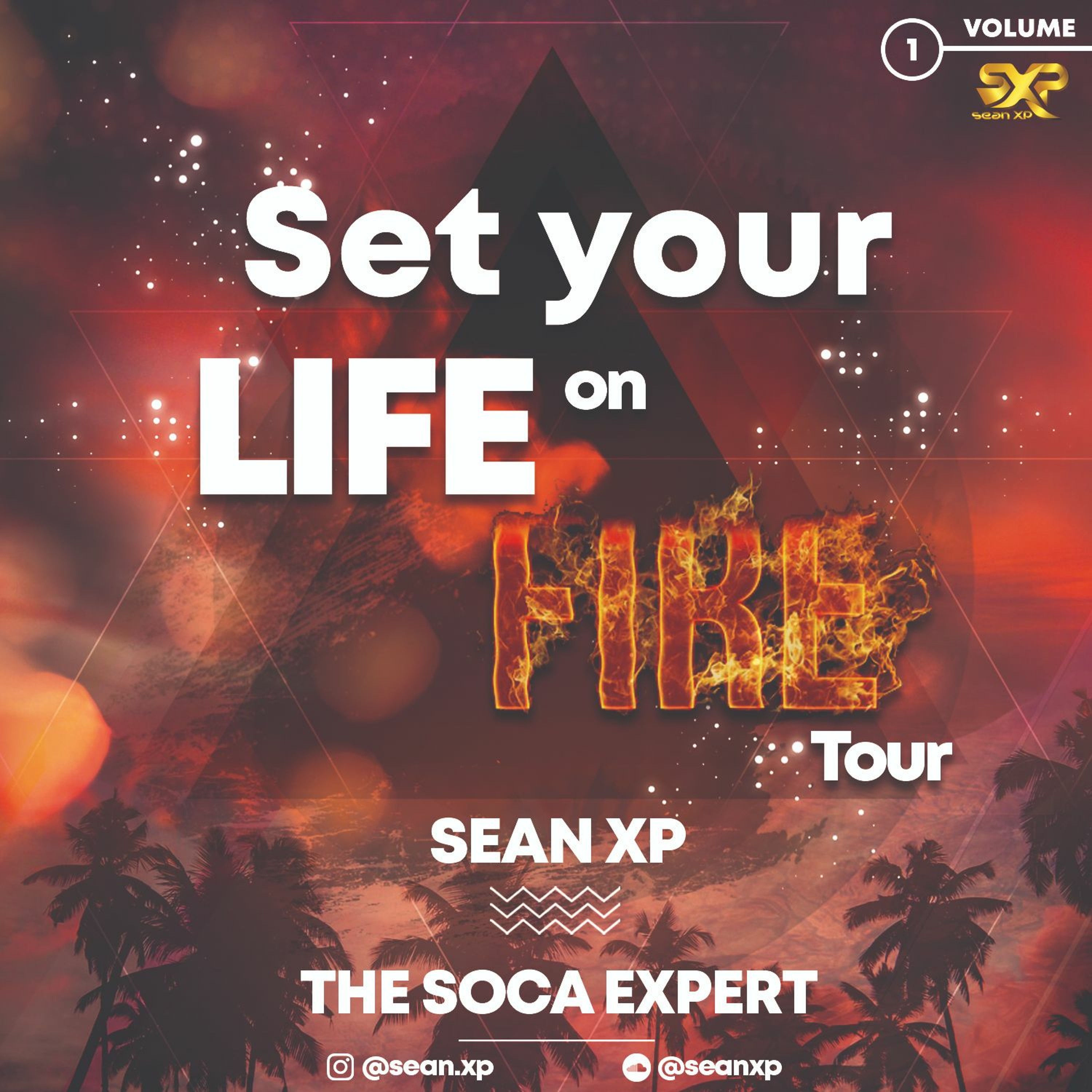 The Set Your Life on Fire Tour Promo Mix
