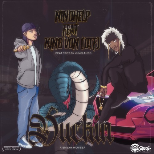 Duckin Feat King Von By Nino Help