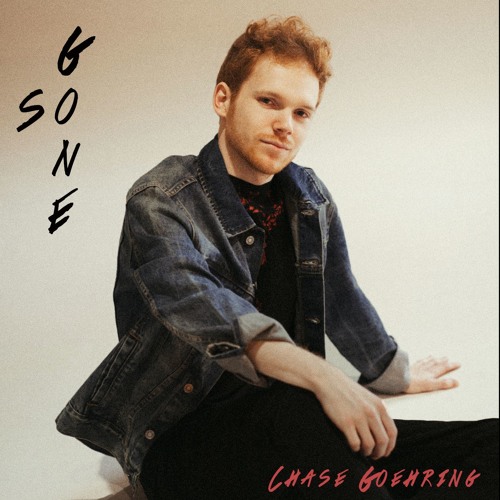 Chase Goehring - "So Gone"