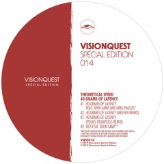 VQSE014 A1. Theoretical Speed featuring John Camp and Greg Paulus - 40 Grams of Latency