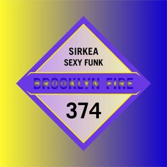 Sirkea - Sexy Funk [Spotify playlisted Friday Cratediggers]