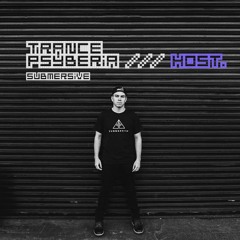 Trance Psyberia /// HOST Submersive.