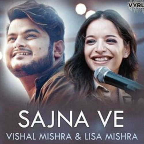 Sajna Ve-Vishal mishra, Lisa mishra Acoustic cover(Phone VOICENOTE)