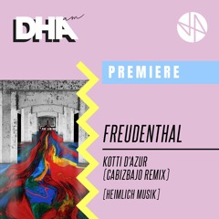 Premiere: Freudenthal - Kotti D'Azur (Cabizbajo Remix) [Heimlich Musik]