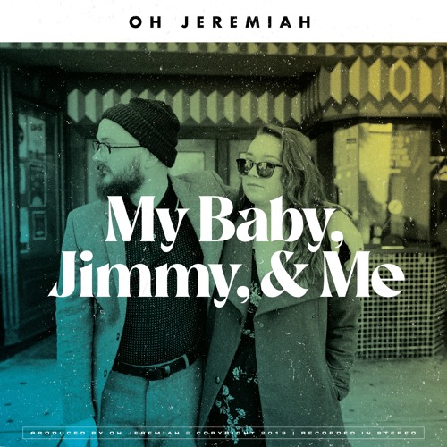 My Baby, Jimmy, & Me