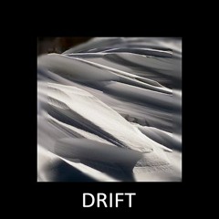 Drift