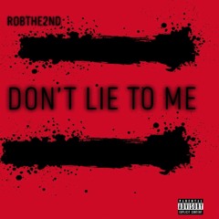 Dont Lie To Me
