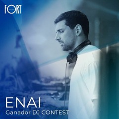 Enai x Fort Festival