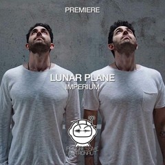 PREMIERE: Lunar Plane - Imperium (Original Mix) [Stil Vor Talent]