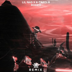 Lil Nas X & Cardi B - Rodeo (We Killed Hannah Remix)