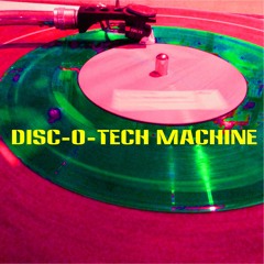 Aldo Haydar / Disc-O-Tech Machine / Ago 2019