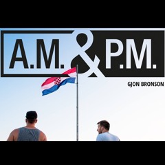 A.M. & P.M. - GJON BRONSON