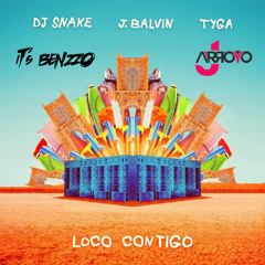 DJ Snake, J. Balvin & Tyga - Loco Contigo (It's Benzzo & J Arroyo Tomorrowland Remix)[128 bpm]