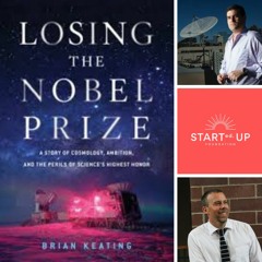 Brian Keating: Losing the Nobel Prize