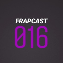 Frapcast 016