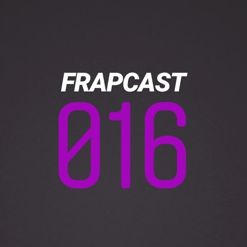 Frapcast 016