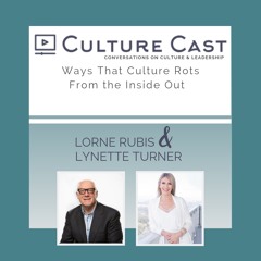 Ways That Culture Rots From the Inside Out