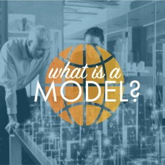 Ep 10 What is a Model?