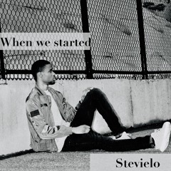 When We Started Ft. Kingfrom98 (Prod. Jazzmania)