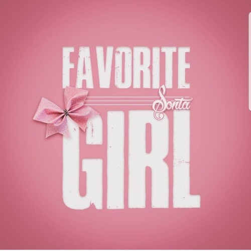 Sonta "Favorite Girl" Prod. By Da Surgeonz