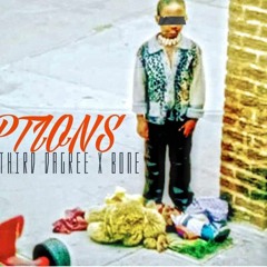 Third Dagree - Options (ft Bone)