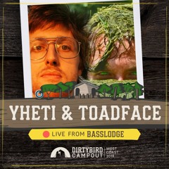 Yheti B2B Toadface - Live at Dirtybird Campout 2018