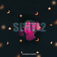 Alexander Conmic X Holguin X Nick Rush Senti2 (Official Remix)