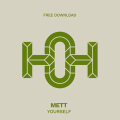 HLS204 Mett - Yourself (Original Mix)