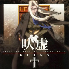 Hellsing OST RUINS Track 21 Aha, Springtime of Life's Erotic Hell