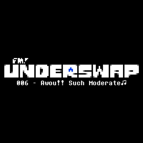 006 - Awou!! Such Moderate♫