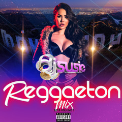 DJ Susie Reggaeton Mix 2019 Volume 1