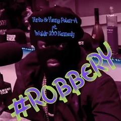 Turko & Young Polen-A ft. 100 Kennedy - #ROBBERY