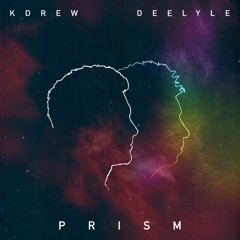 KDrew & DEELYLE - Prism (Ipsiom Remix)