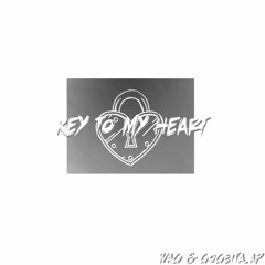 KEY TO MY HEART <3 (feat. gogetta.AP)