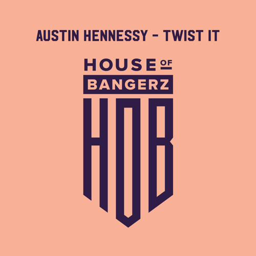 BFF082 Austin Hennessey - Twist It (FREE DOWNLOAD)