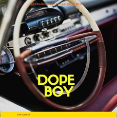 D.E.A. - Dope Boy (Prod. By Kendrix$)
